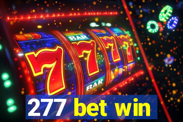 277 bet win