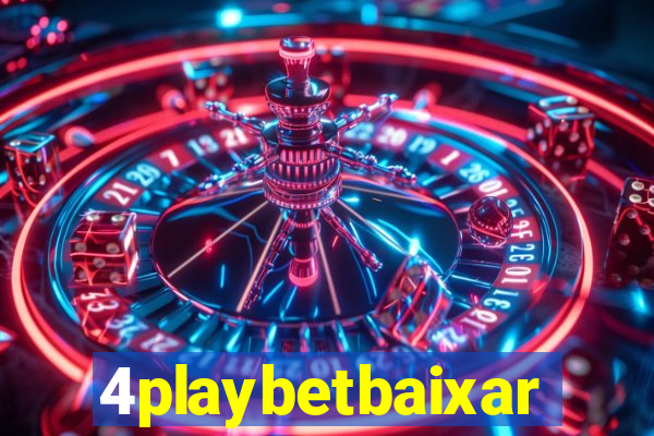 4playbetbaixar