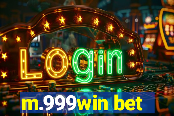 m.999win bet