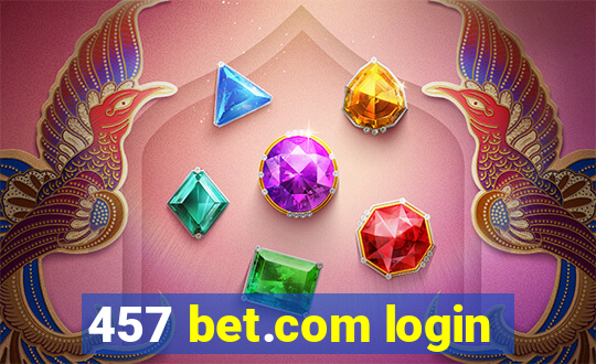 457 bet.com login