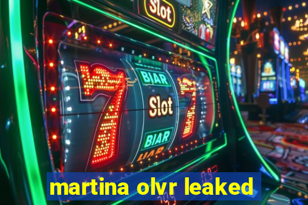 martina olvr leaked