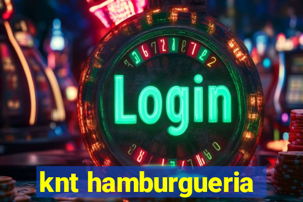 knt hamburgueria