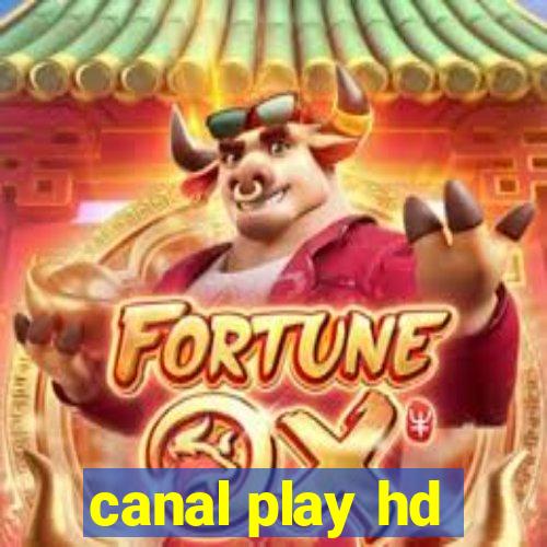 canal play hd