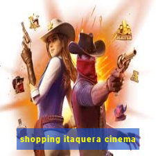 shopping itaquera cinema