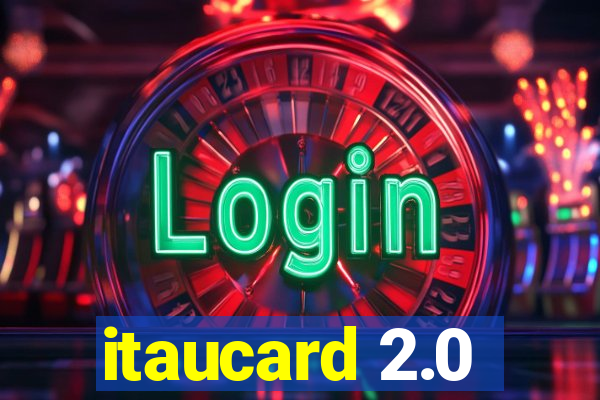 itaucard 2.0