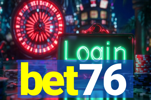 bet76