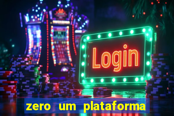 zero um plataforma de jogos