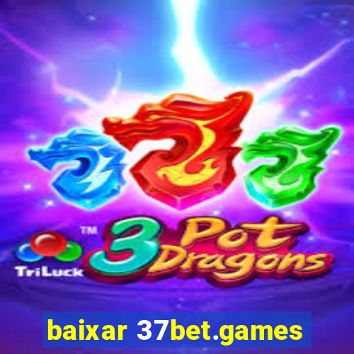 baixar 37bet.games