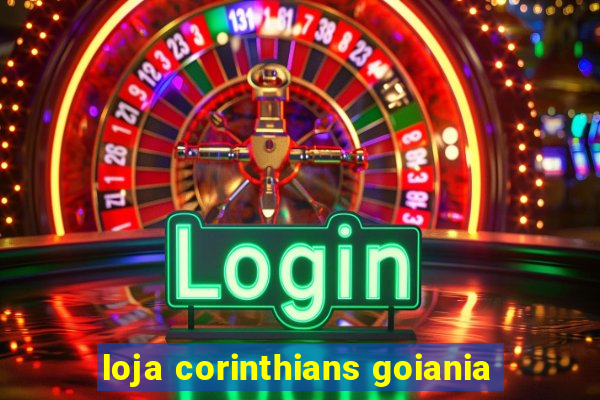 loja corinthians goiania