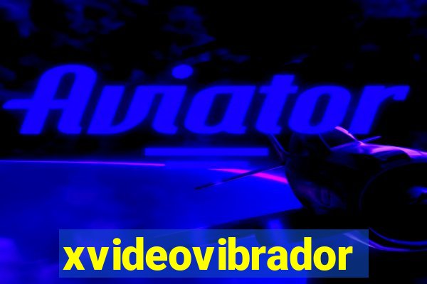 xvideovibrador