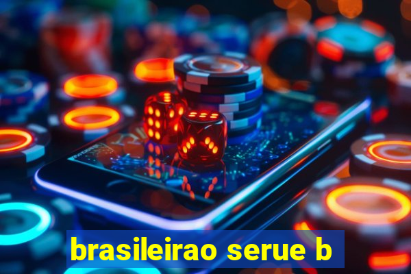 brasileirao serue b