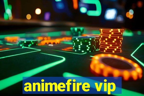 animefire vip