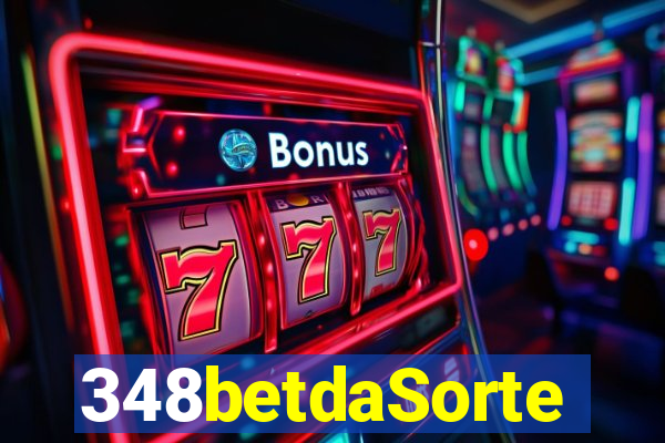 348betdaSorte