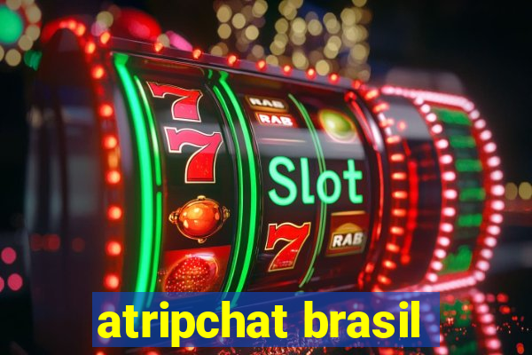 atripchat brasil