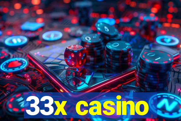 33x casino