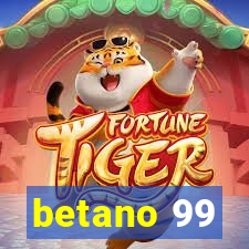 betano 99