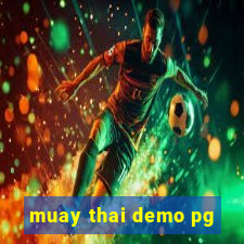 muay thai demo pg