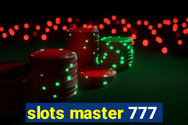 slots master 777