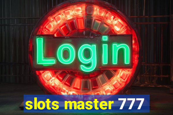 slots master 777