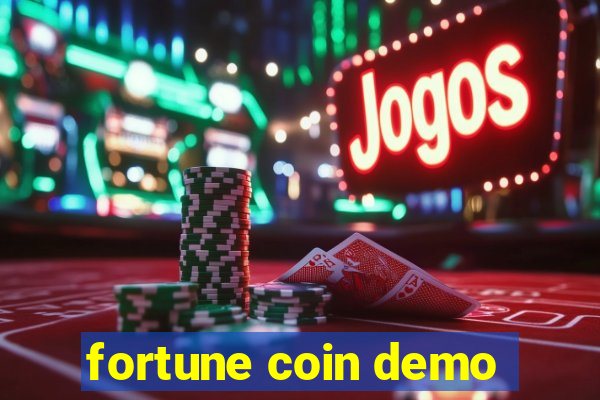 fortune coin demo