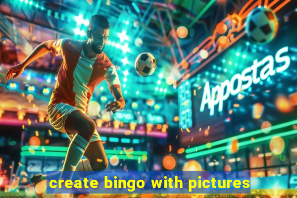 create bingo with pictures