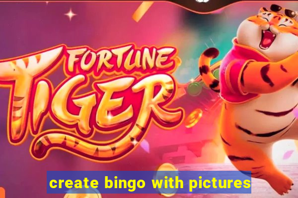 create bingo with pictures