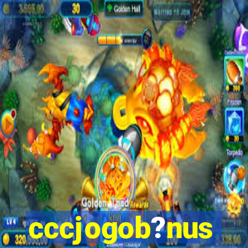 cccjogob?nus