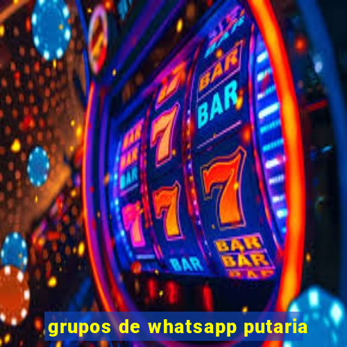 grupos de whatsapp putaria