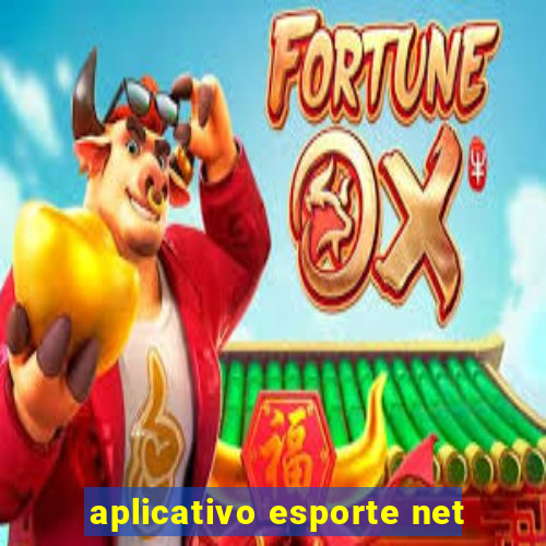 aplicativo esporte net