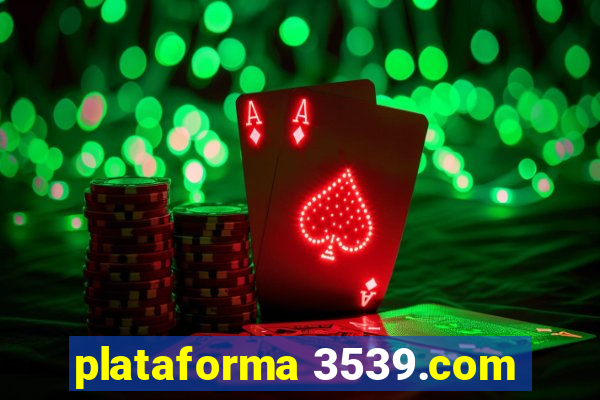 plataforma 3539.com