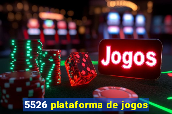 5526 plataforma de jogos