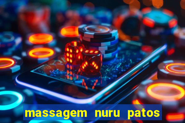 massagem nuru patos de minas