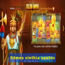 filmes cinthia santos