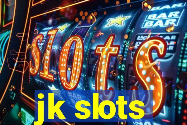 jk slots