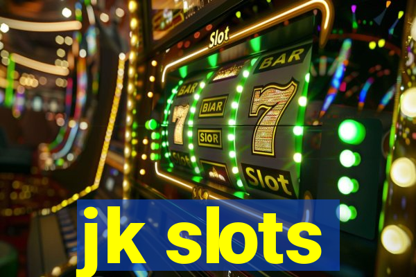 jk slots