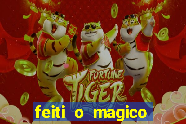 feiti o magico manga ler online