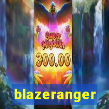 blazeranger