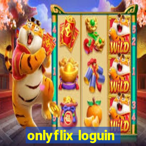 onlyflix loguin