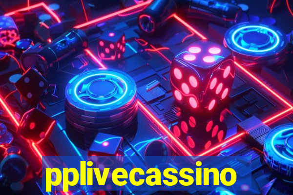 pplivecassino