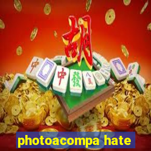 photoacompa hate