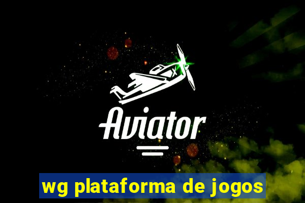 wg plataforma de jogos