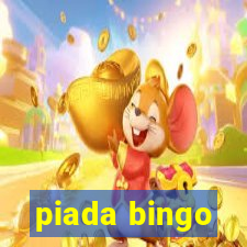 piada bingo