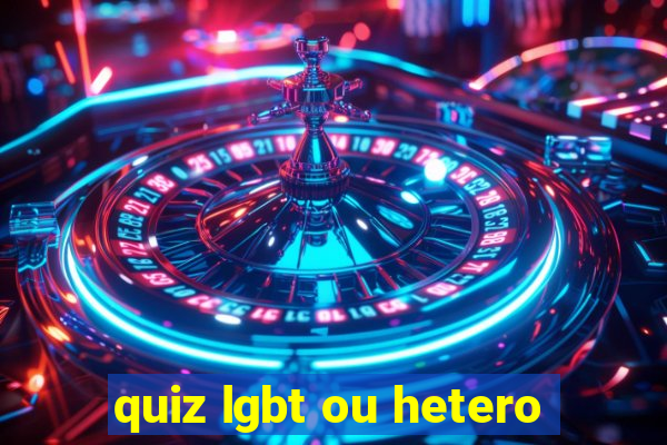 quiz lgbt ou hetero