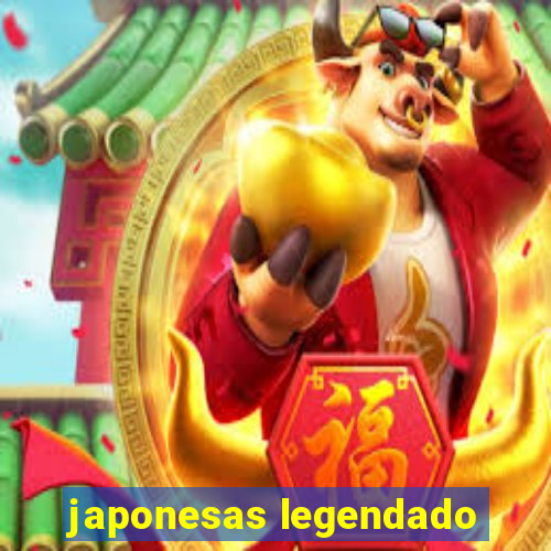 japonesas legendado