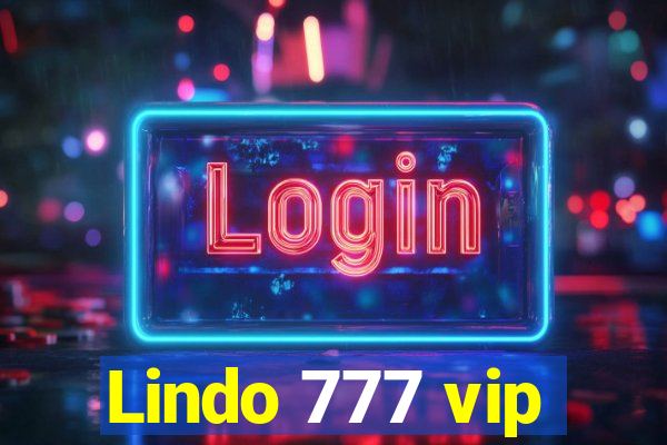 Lindo 777 vip