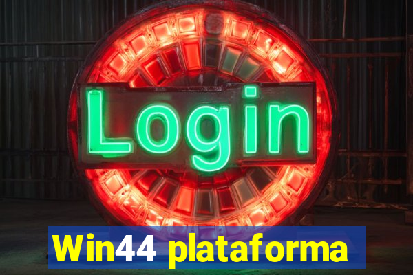 Win44 plataforma