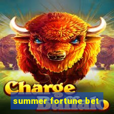 summer fortune bet