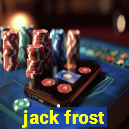 jack frost