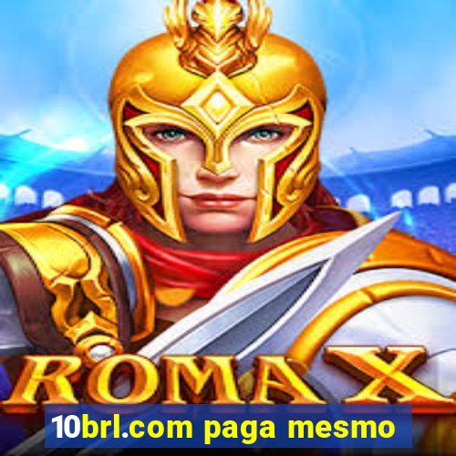 10brl.com paga mesmo