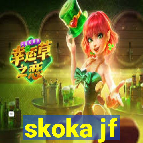 skoka jf